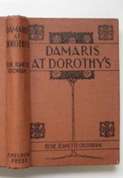 Damaris at Dorothy's (Elsie J. Oxenham)