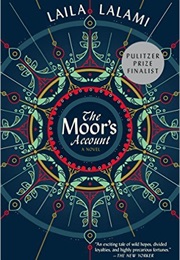 The Moor&#39;s Account (Laila Lalami)