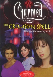 The Crimson Spell (Cameron Dokey, Constance M. Burge, F Goldsborough)