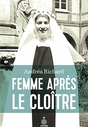Femme Après Le Cloître (Andréa Richard)