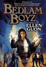 Bedlam Boyz (Ellen Guon)