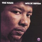 Willie Hutch - The MacK