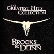 You'll Always Be Loved by Me - Brooks/Dunn
