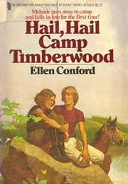 Hail, Hail Camp Timberwood (Ellen Conford)