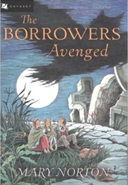 The Borrowers Avenged (Mary Norton)