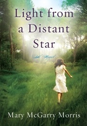 Light From a Distant Star (Mary McGarry Morris)