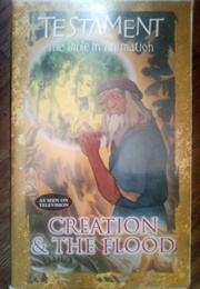 Testament: The Bible in Animation CREATION & THE FLOOD (1998)