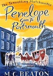 Penelope Goes to Portsmouth (M.C.Beaton)