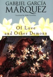 Of Love and Other Demons (Gabriel Garcia Marquez)