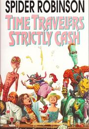 Time Travelers Strictly Cash