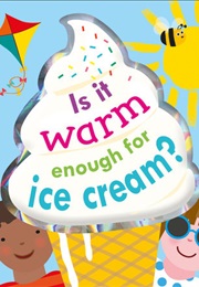 Is It Warm Enough for Ice Cream (Violet Peto)