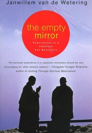 The Empty Mirror: Experiences in a Japanese Zen Monastery (Janwillem Van De Wetering)