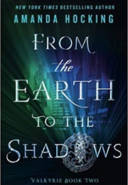 From the Earth to the Shadows (Amanda Hocking)