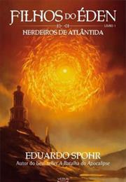 Filhos Do Éden: Herdeiros De Atlântida
