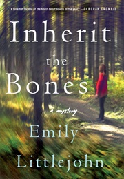 Inherit the Bones (Emily Littlejohn)