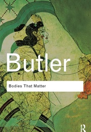 Bodies That Matter (Judith Butler)