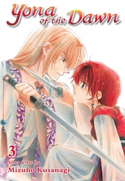 Yona of the Dawn Vol. 3 (Mizuho Kusanagi)