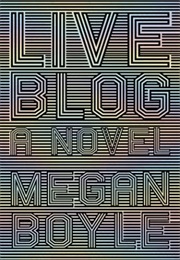 Liveblog (Megan Boyle)