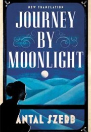 Journey by Moonlight (Antal Szerb)