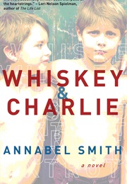 Whiskey &amp; Charlie (Annabel Smith)