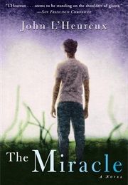 The Miracle (John L'heureux)
