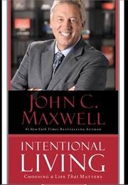 Intentional Living (John Maxwell)