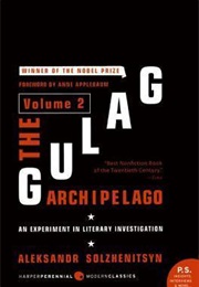 The Gulag Archipelago (Aleksandr Solhenitsyn)