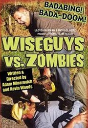 Wise Guys vs. Zombies (1990)