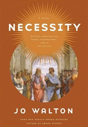 Necessity: A Novel (Jo Walton)
