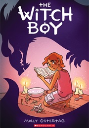 The Witch Boy (Molly Ostertag)
