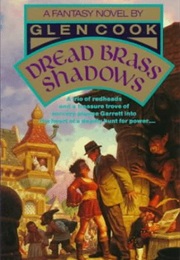 Dread Brass Shadows (Glen Cook)