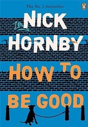 How to Be Good (How to Be Good)
