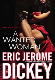 A Wanted Woman (Eric Jerome Dickey)