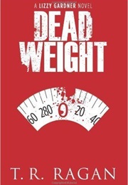 Dead Weight (T.R. Ragan)