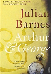 Arthur & George (Julian Barnes)