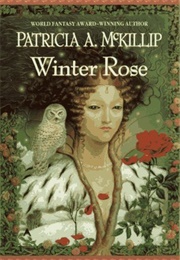 Winter Rose (McKillip, Patricia)