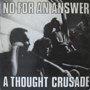 No for an Answer- A Thought Crusade