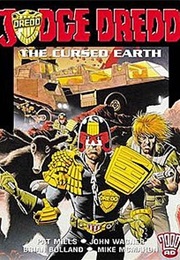 The Cursed Earth Saga (Pat Mills and John Wagner)