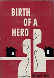 Birth of a Hero (Herbert Gold)