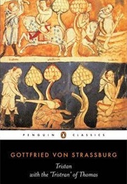 Tristan With the 'Tristran' of Thomas (Gottfried Von Straßburg)
