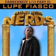 Lupe Fiasco - Revenge of the Nerds