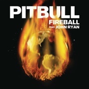 Fireball - Pitbull FT John Ryan