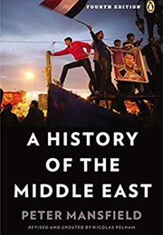 A History of the Middle East (Peter Mansfield)