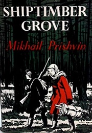 Shiptimber Grove (Mikhail Prishvin)