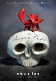 The Singing Bones (Shaun Tan)