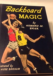 Backboard Magic (Howard M. Brier)