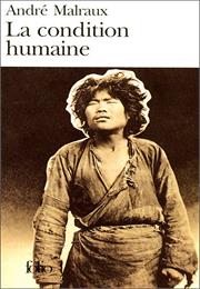 La Condition Humaine D'André Malraux
