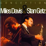 Davis, Miles & Getz, Stan: Conception