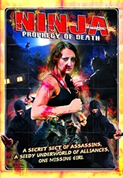 Ninja: Prophecy of Death (2011)