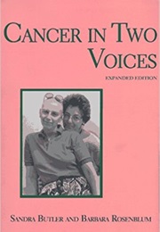 Cancer in Two Voices (Sandra Bulter and Barbara Rosenblum)